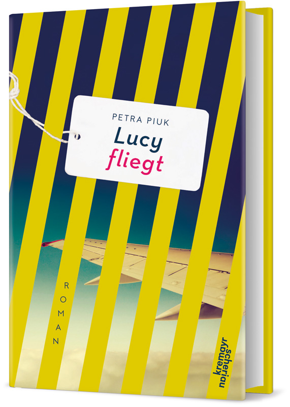 Petra Piuk: Lucy fliegt, Kremayr&Scheriau